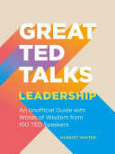 Great TED Talks: Leadership An unofficial guide with words of wisdom from 100 TED speakers (used) Harriet Minter