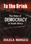 To the Brink: The State of Democracy in South Africa