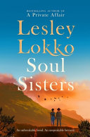 Soul Sisters, by Lesley Lokko