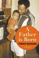 A Father is Born: A Memoir