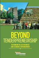 Beyond Tenderpreneurship Rethinking Black Business and Economic Empowerment , from Mistra