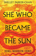 She Who Became the Sun Shelley Parker-Chan