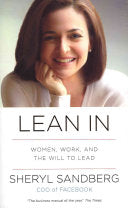 Lean in Women, Work, and the Will to Lead (used) Sheryl Sandberg, Nell Scovell