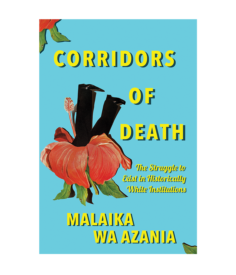 Corridors of Death, by Malaika wa Azania
