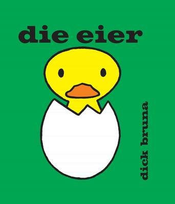 Die eier Dick Bruna