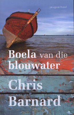 Boela van die blouwater Chris Barnard