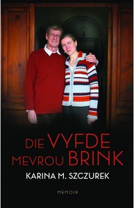 Vyfde Mevrou Brink, Die