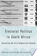 Electoral Politics in South Africa Assessing the First Democratic Decade Jessica Piombo, Lia Nijzink