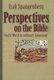 Perspectives on the Bible God's Word in Ordinary Language Izak J. J. Spangenberg
