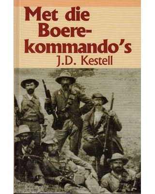 Met die Boerekommando's John Daniel Kestell