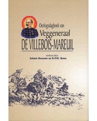 Oorlogsdagboek van veggeneraal De Villebois-Mareuil