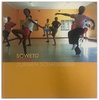 Soweto Today Jurgen Schadeberg