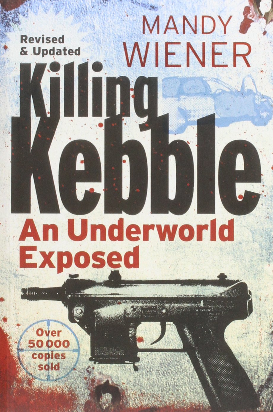 Killing Kebble: An underworld exposed