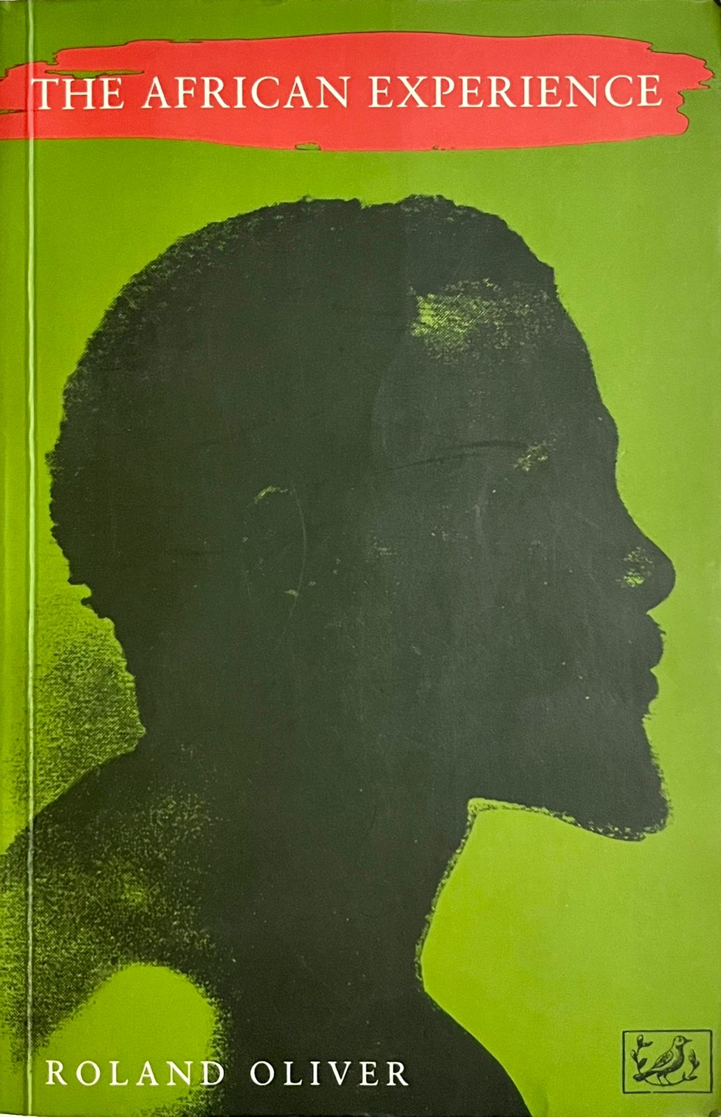 The African Experience, by Roland Anthony Oliver (used)