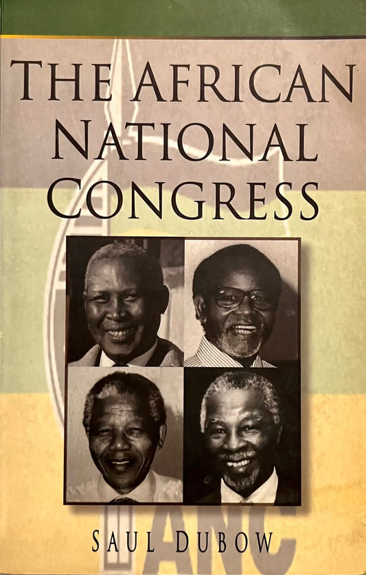 The African National Congress (used) Saul Dubow