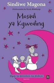 Mosadi ya Kgweding: Book 6 (seSotho)