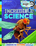 Incredible Science (Discovery Explore Your World)