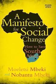 manifesto for social change, A: How to save South Africa