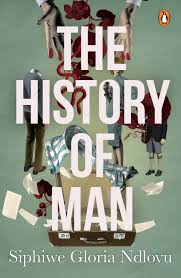 The History of Man, by Siphiwe Gloria Ndlovu