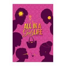 All In A Galz Life by Gugu Ndima