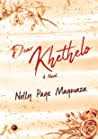 Dear Khethelo, by Nelly Page Magwaza