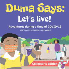 Duma says: Let’s Live! (Collector’s Edition), by Nathi Ngubane