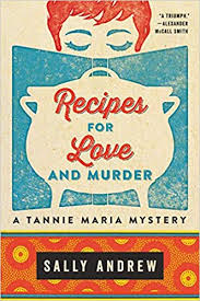 Recipes for Love and Murder, by Sally Andrew