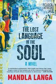 The Lost Language Of The Soul, by Mandla Langa