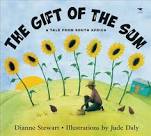 Gift of the Sun, The: A Tale From South Africa