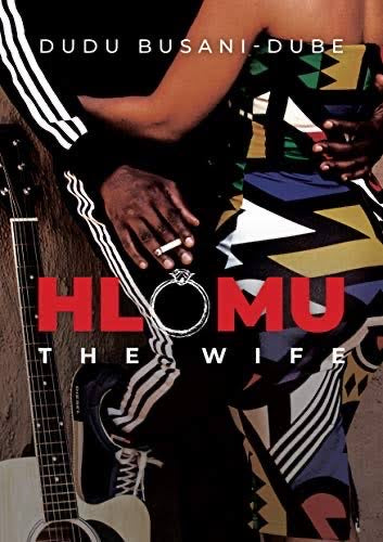 Hlomu the Wife, by Dudu Busani-Dube
