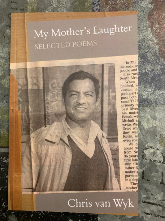 My Mother's Laughter, by Chris van Wyk