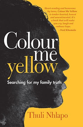 Colour Me Yellow by Thuli Nhlapo