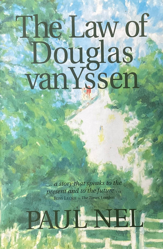 The Law of Douglas van Yssen, by Paul Nel