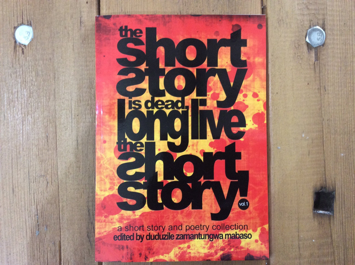 The Short Story is Dead, Long Live the Short Story!