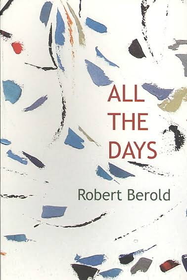 All The Days<br>by Robert Berold