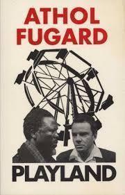 LC: Playland<br> by Athold Fugard
