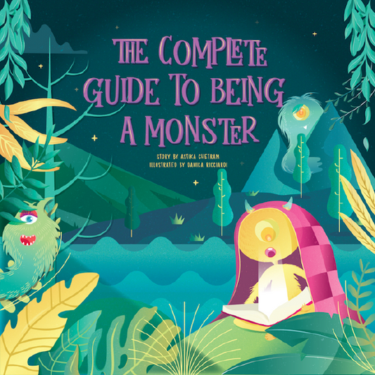 The Complete Guide to Being a Monster