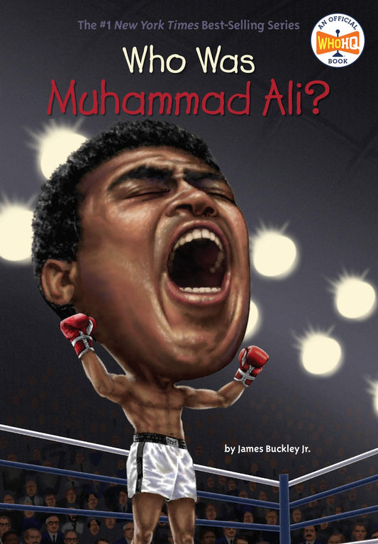 Who was Muhammad Ali? by James Buckley Jr