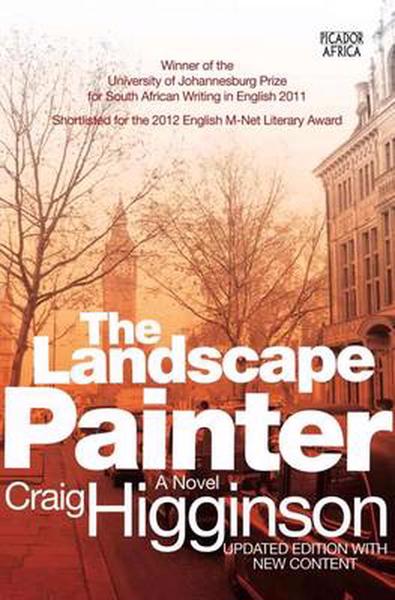 The Landscape Painter, by Craig Higginson