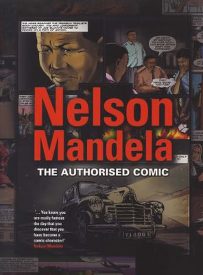 Nelson Mandela: The authorised comic book