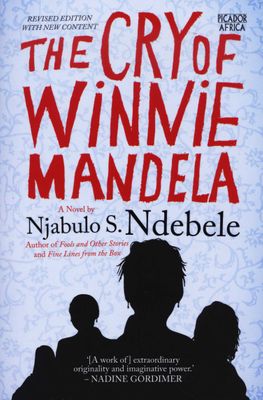 The Cry of Winnie Mandela, by Njabulo S. Ndebele