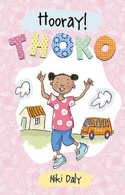 Here comes Thoko, by Niki Daly