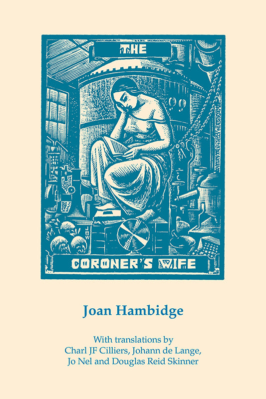 THE CORONER’S WIFE, Joan Hambidge