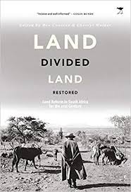Land divided: Land reform in South Africa for the 21st Century